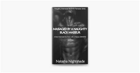 massaging bbc|Massaged by a Naughty Black Masseur: A Short Interracial Sex .